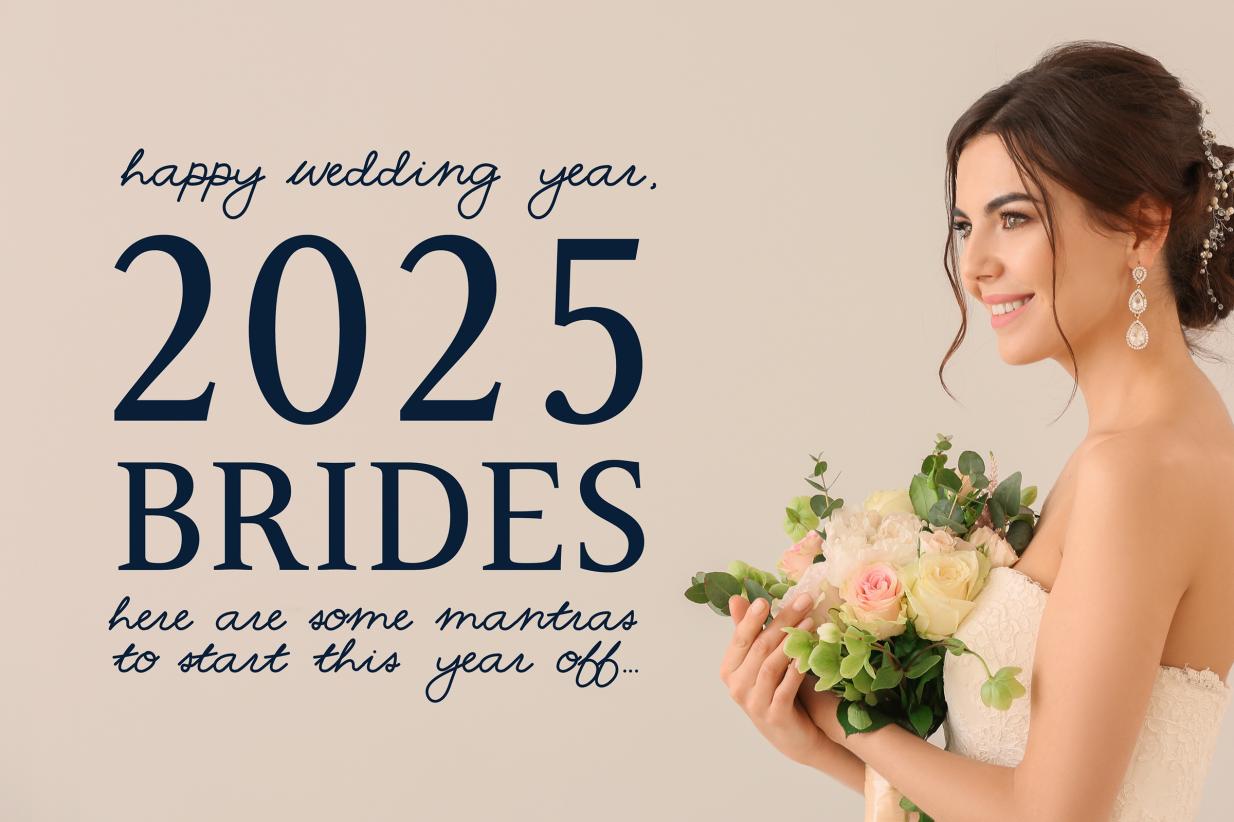 Bridal Mantras for 2025 Brides