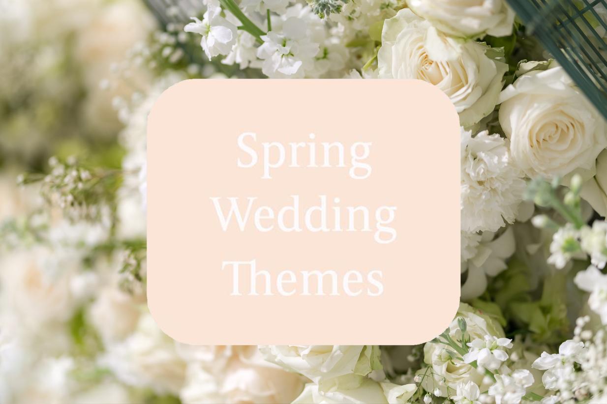 Spring Wedding Themes